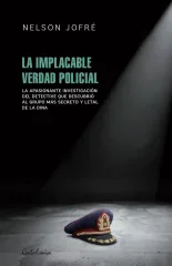 LA IMPLACABLE VERDAD POLICIAL