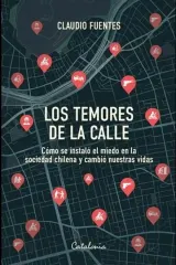 LOS TEMORES DE LA CALLE