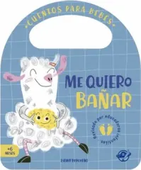 CUENTOS PARA BEBES ME QUIERO BAÑAR