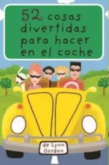 52 COSAS DIVERTIDAS PARA HACER EN EL COCHE
