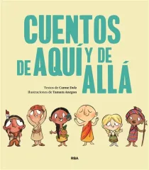 CUENTOS DE AQUI Y DE ALLA