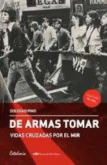 DE ARMAS TOMAR VIDAS CRUZADAS POR EL MIR