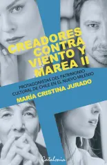 CREADORES CONTRA VIENTO Y MAREA II