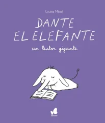 DANTE EL ELEFANTE UN LECTOR GIGANTE