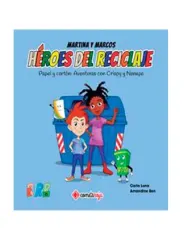 HEROES DEL RECICLAJE PAPEL Y CARTON