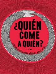 QUIEN COME A QUIEN