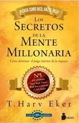 SECRETOS DE LA MENTE MILLONARIA, LOS. ED 20° ANIVERSARIO