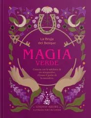 LA BRUJA DEL BOSQUE - MAGIA VERDE