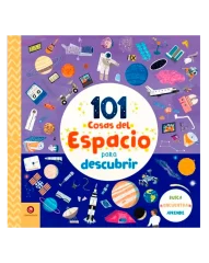 101 COSAS DEL ESPACIO PARA DESCUBRIR