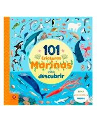 101 CRIATURAS MARINAS PARA DESCUBRIR