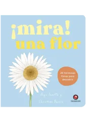 MIRA! UNA FLOR