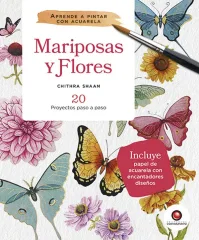 MARIPOSAS Y FLORES - APRENDE A PINTAR CON ACUARELA