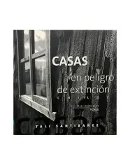 CASAS EN PELIGRO DE EXTINCIÓN