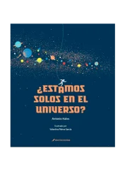 ESTAMOS SOLOS EN EL UNIVERSO