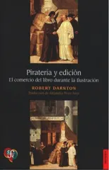 PIRATERÍA Y EDICIÓN. EL COMERCIO DEL LIBRO DURANTE LA ILUSTRACIÓN