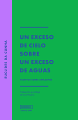 UN EXCESO DE CIELO SOBRE UN EXCESO DE AGUAS