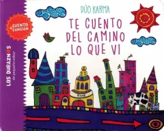 TE CUENTO DEL CAMINO LO QUE VI