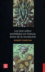 LOS BEST SELLERS PROHIBIDOS EN FRANCIA ANTES DE LA REVOLUCION