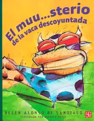 EL MUU...STERIO DE LA VACA DESCOYUNTADA