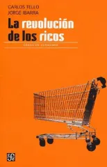 LA REVOLUCION DE LOS RICOS