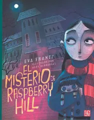 EL MISTERIO DE RASPBERRY HILL