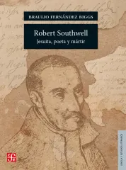 ROBERT SOUTHWELL JESUITA POETA Y MARTIR