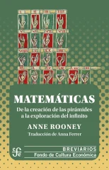 MATEMATICAS: DE LA CREACION DE LAS PIRAMIDES A LA EXPLORACION DEL INFINITO