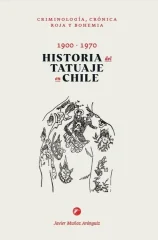 HISTORIA DEL TATUAJE EN CHILE