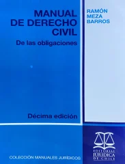 MANUAL DE DERECHO CIVIL DE LAS OBLIGACIONES 10A EDICION