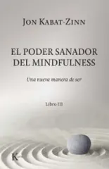 EL PODER SANADOR DEL MINDFULNESS