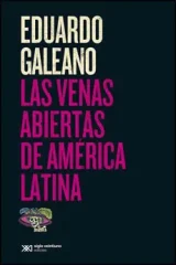 LAS VENAS ABIERTAS DE AMERICA LATINA