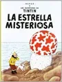 LAS AVENTURAS DE TINTIN 10 LA ESTRELLA MISTERIOSA