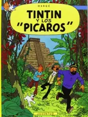 LAS AVENTURAS DE TINTIN 23 TINTIN Y LOS PICAROS