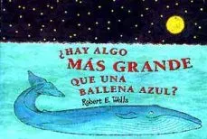 HAY ALGO MAS GRANDE QUE UNA BALLENA AZUL