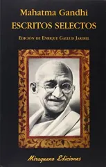 MAHATMA GANDHI ESCRITOS SELECTOS