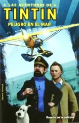 LAS AVENTURAS DE TINTIN PELIGRO EN EL MAR