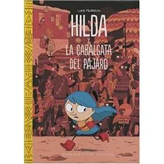 HILDA Y LA CABALGATA DEL PAJARO