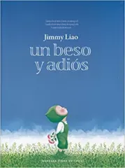 UN BESO Y ADIOS