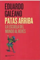 PATAS ARRIBA LA ESCUELA DEL MUNDO AL REVES