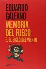 EL SIGLO DEL VIENTO MEMORIA DEL FUEGO 3