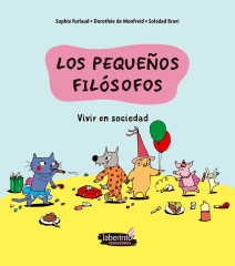 LOS PEQUEÑOS FILOSOFOS 4 VIVIR EN SOCIEDAD