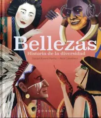 BELLEZAS HISTORIA DE LA DIVERSIDAD
