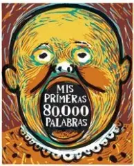 MIS PRIMERAS 80000 PALABRAS