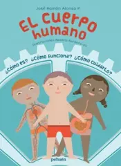 EL CUERPO HUMANO COMO ES COMO FUNCIONA
