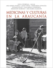 MEDICINAS Y CULTURAS EN LA ARAUCANIA