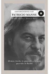 CONVERSACIONES CON PATRICIO MANNS