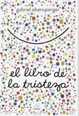 EL LIBRO DE LA TRISTEZA