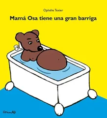 MAMA OSA TIENE UNA GRAN BARRIGA