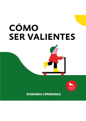 COMO SER VALIENTE