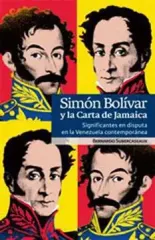 SIMON BOLIVAR Y LA CARTA DE JAMAICA